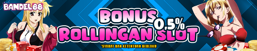 BONUS ROLLINGAN SLOT 0.5%